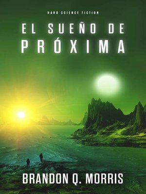 cover image of El sueño de Próxima